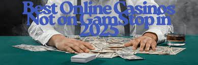 Top Casino Sites Not on Gamstop Play Without Limits